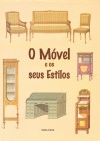 O Móvel e os seus Estilos